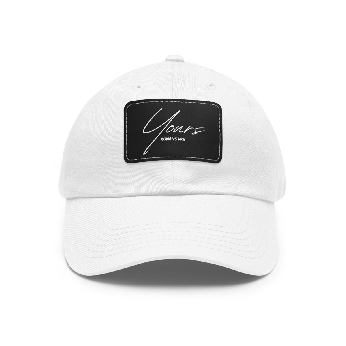 Yours- Dad Hat with Leather Patch (Rectangle)