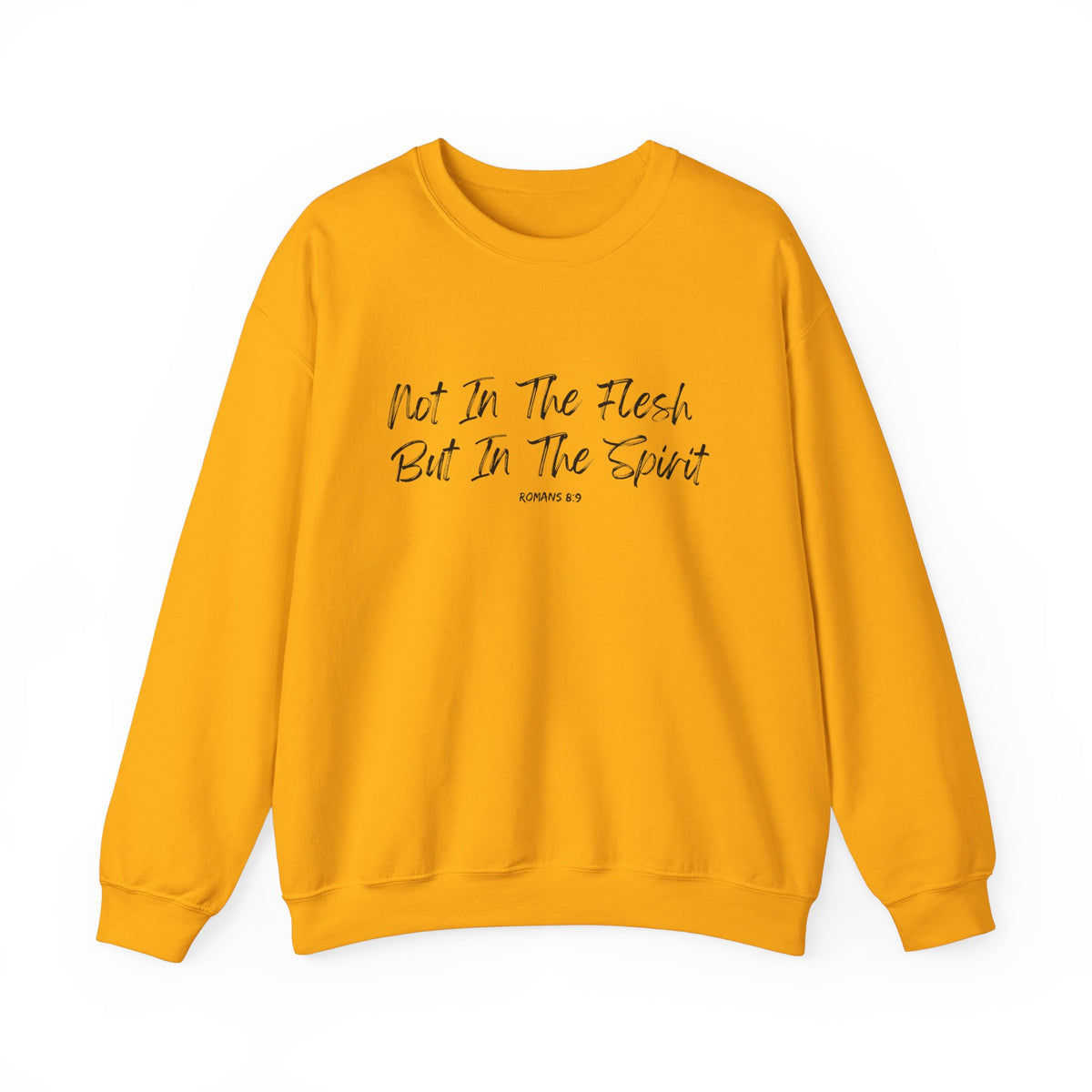 Not in the Flesh but in The Spirit- Unisex Heavy Blend™ Crewneck Sweatshirt