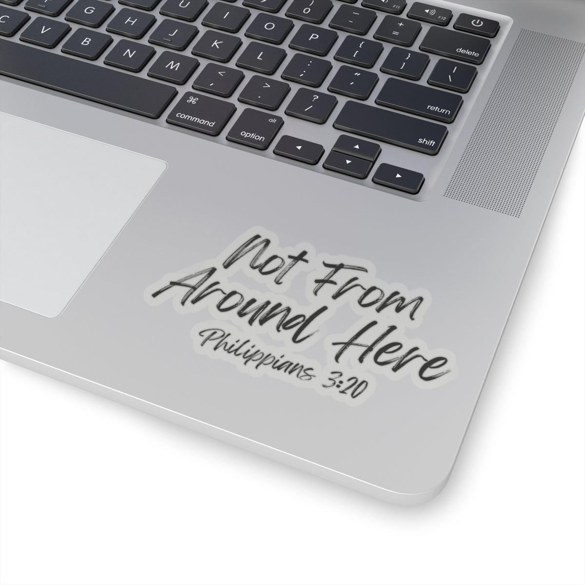 Not From Around Here- Kiss-Cut Stickers