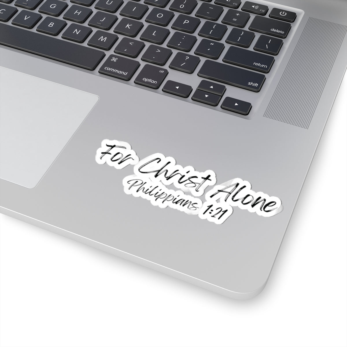 For Christ Alone- Kiss-Cut Stickers