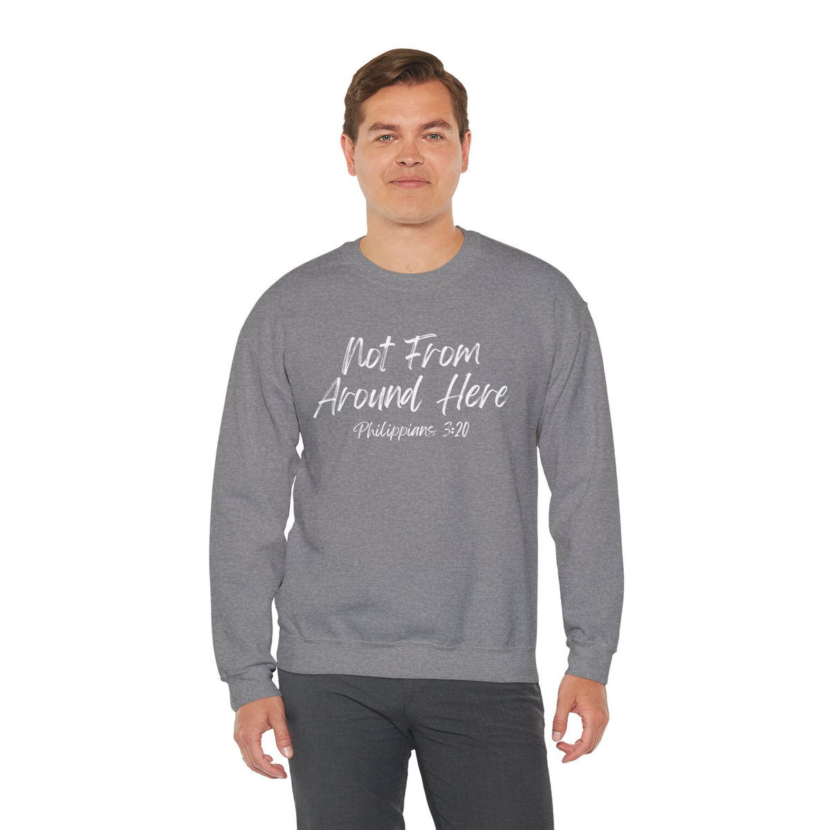 Not From Around Here- Unisex Heavy Blend™ Crewneck Sweatshirt