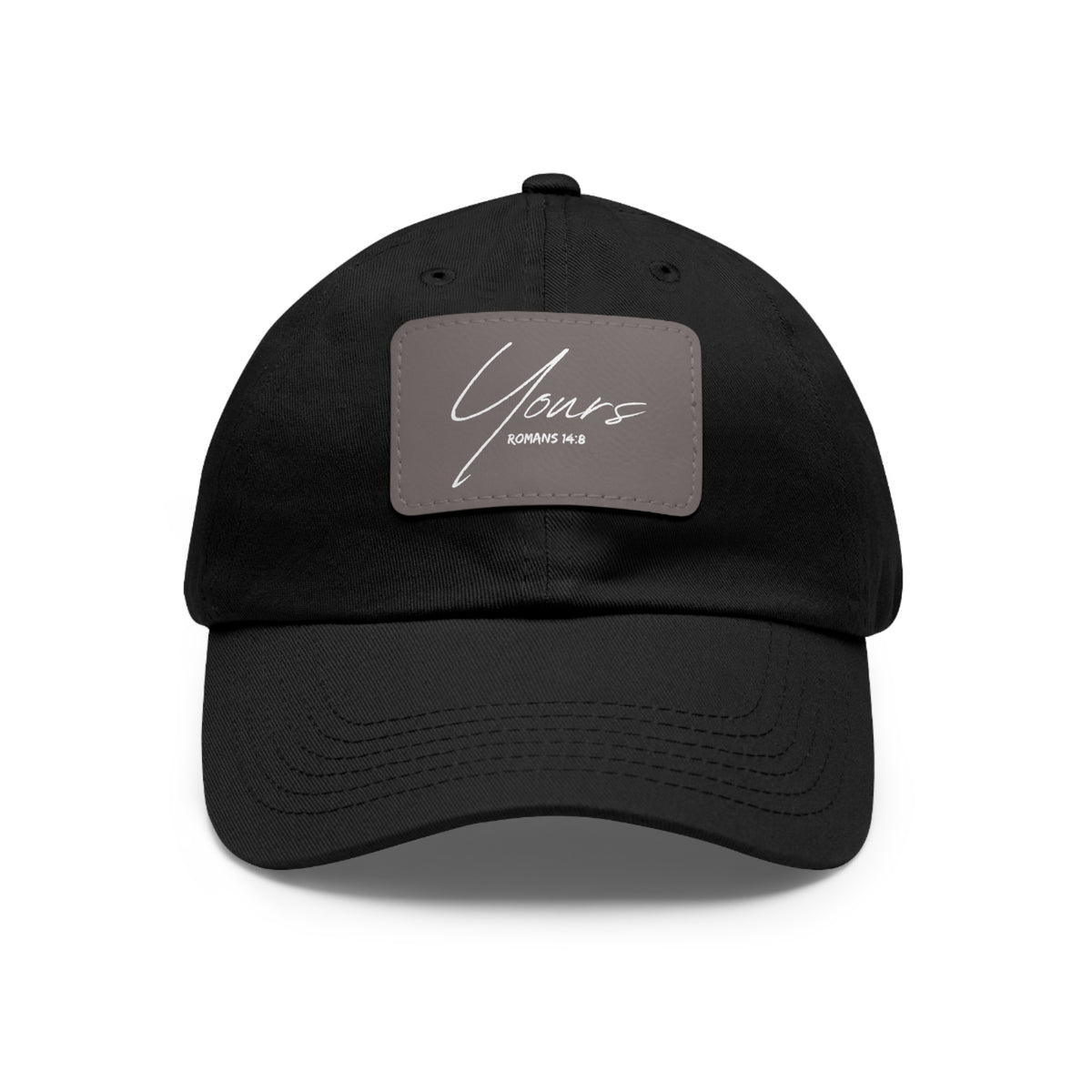 Yours- Dad Hat with Leather Patch (Rectangle)