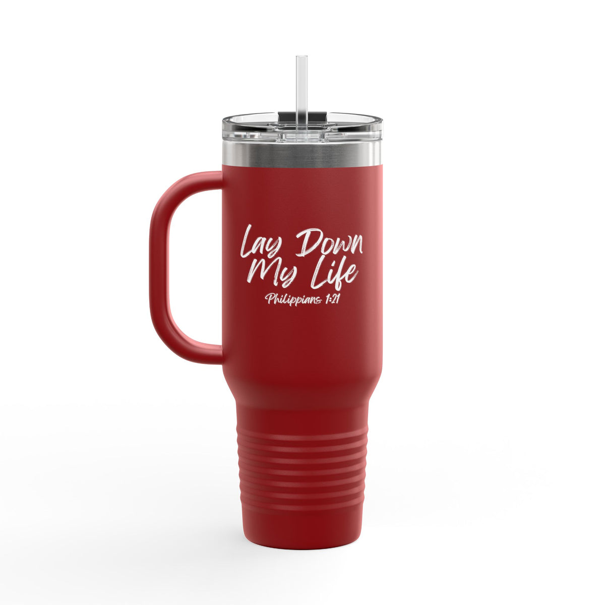Lay Down My Life- Insulated Travel Mug, 40oz