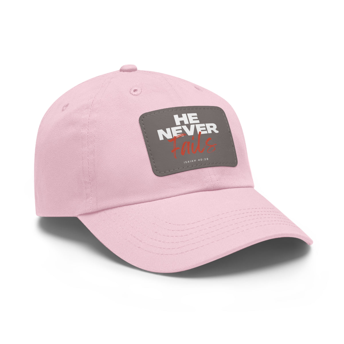 He Never Fails- Dad Hat with Leather Patch (Rectangle)