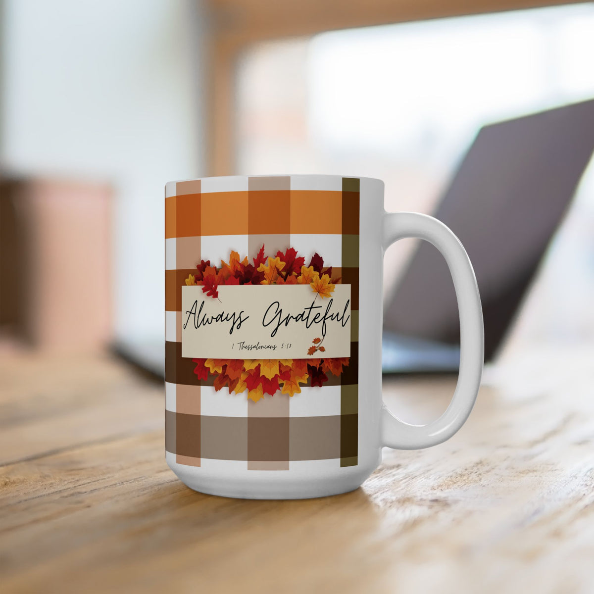 Always Grateful | Ceramic Mug, (11oz, 15oz)