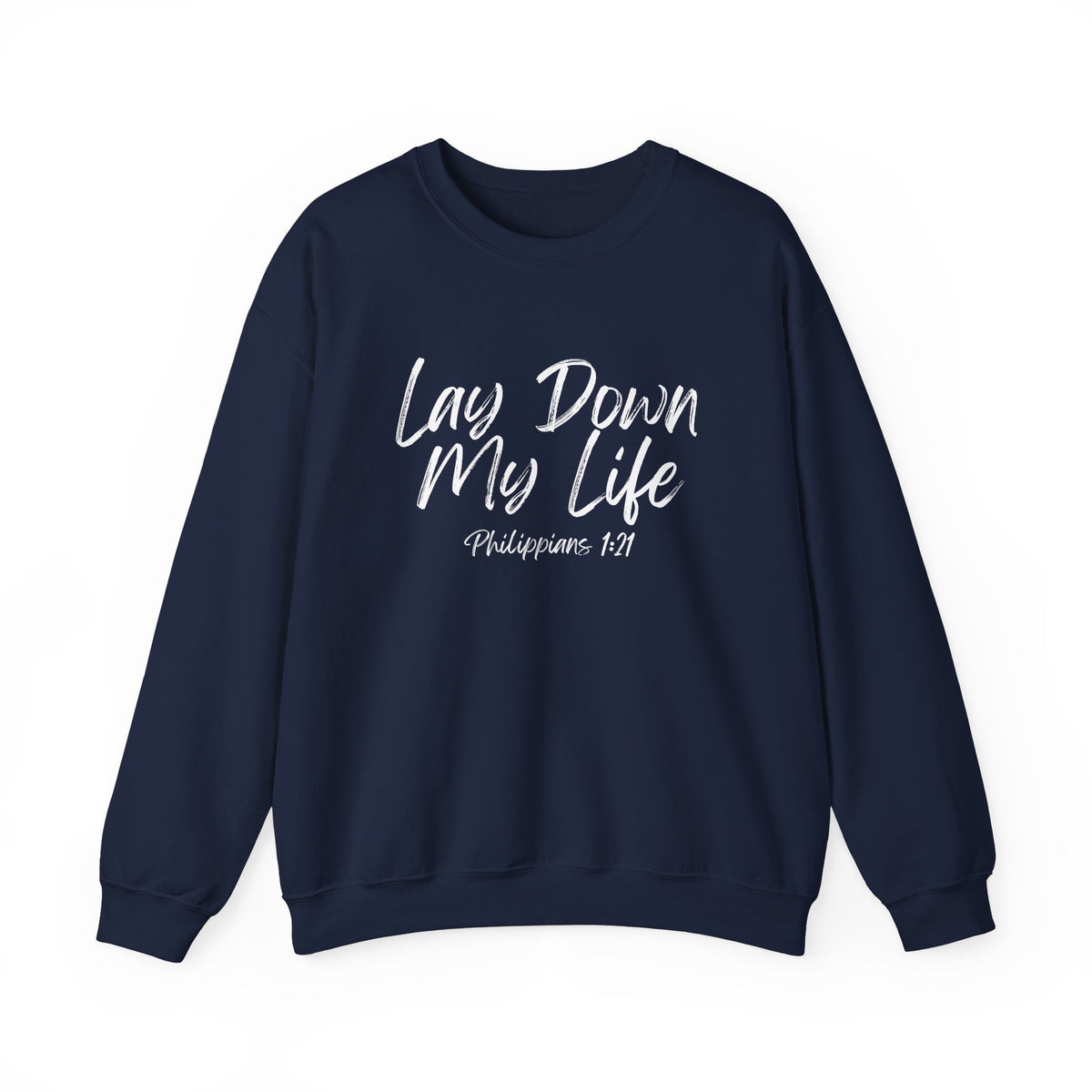 Lay Down My Life- Unisex Heavy Blend™ Crewneck Sweatshirt