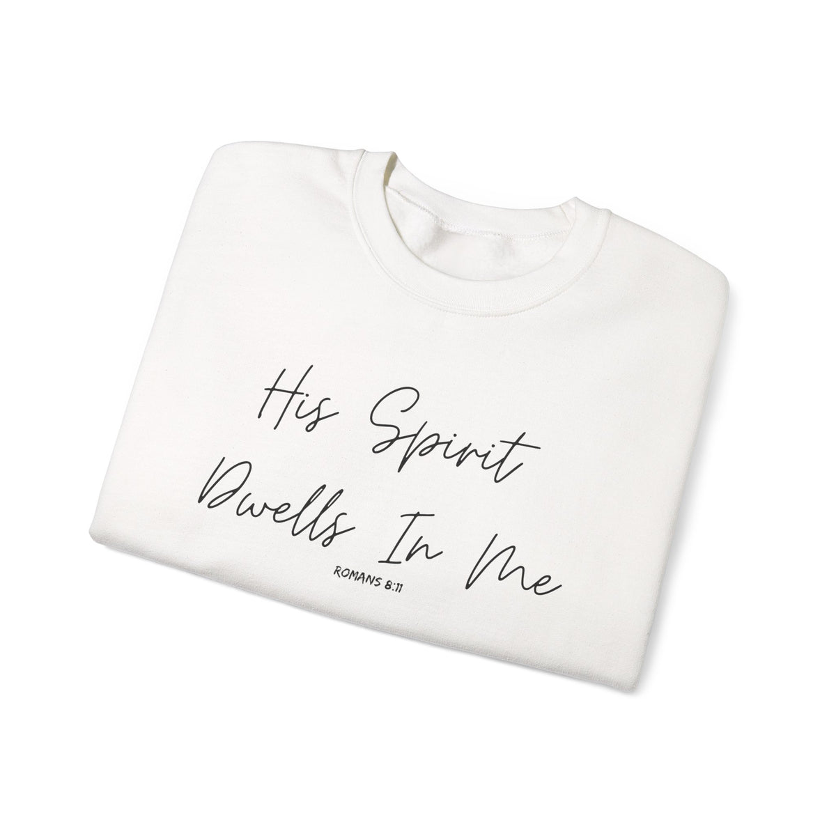 His Spirit Dwells In Me- Unisex Heavy Blend™ Crewneck Sweatshirt