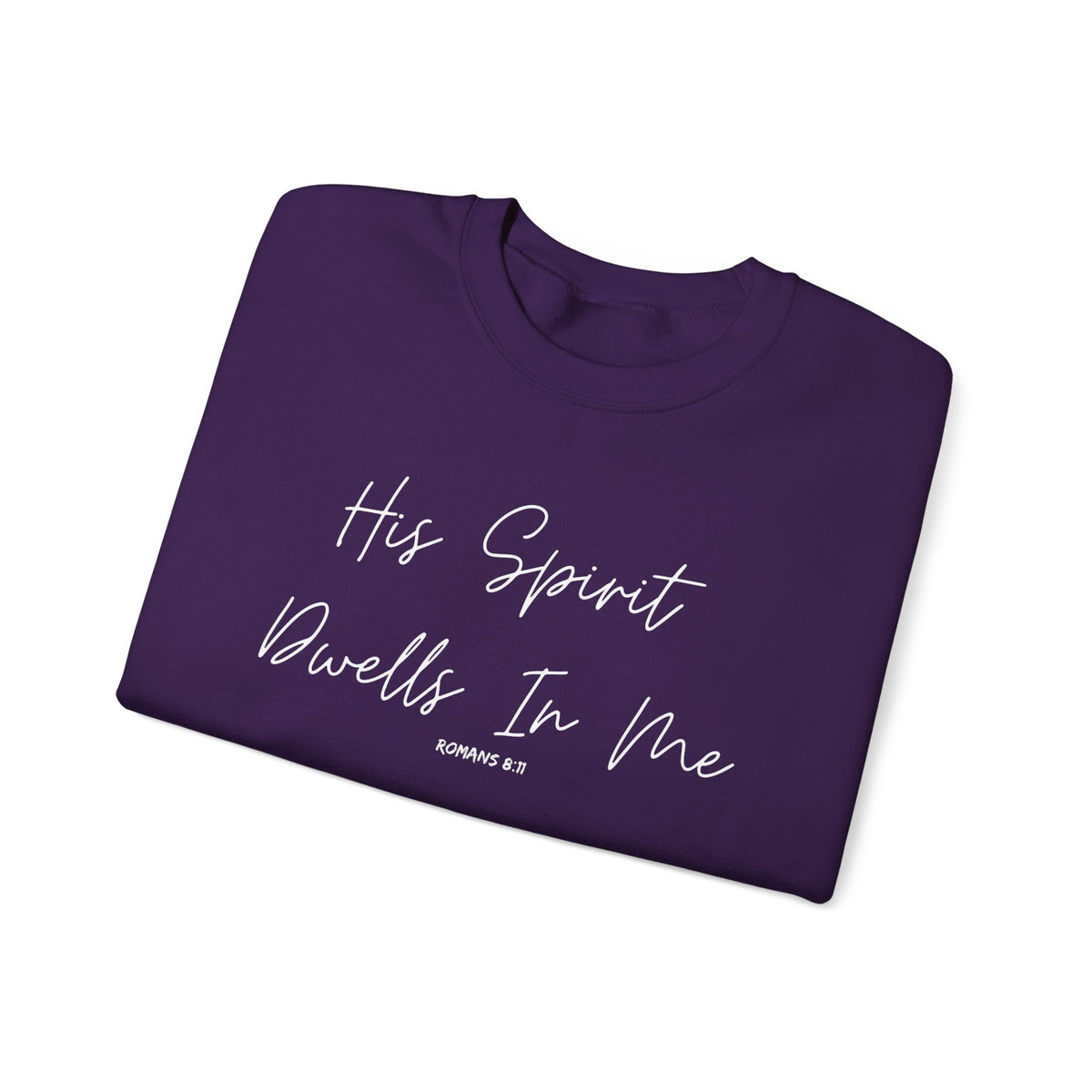 His Spirit Dwells In Me- Unisex Heavy Blend™ Crewneck Sweatshirt