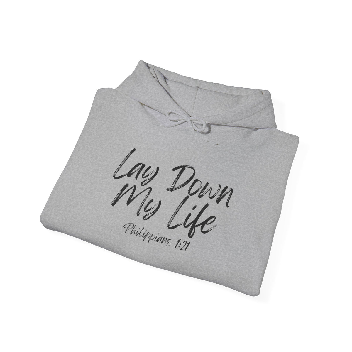 Lay Down My Life- Unisex Heavy Blend™ Hooded Sweatshirt