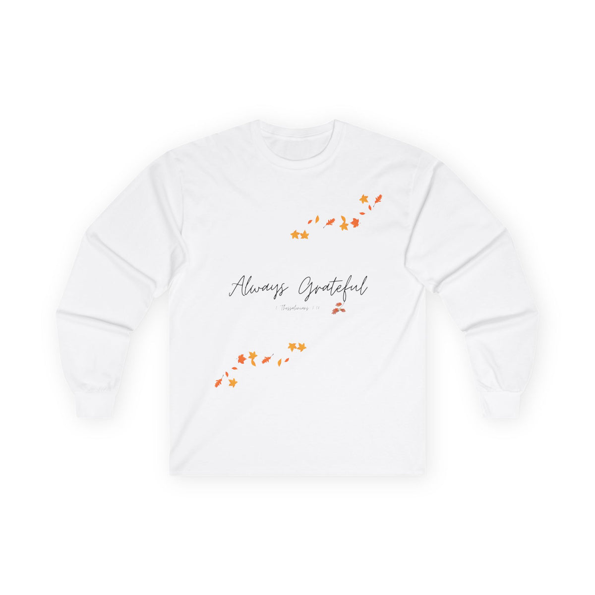 Always Grateful | Ladies' Ultra Cotton Long Sleeve Tee