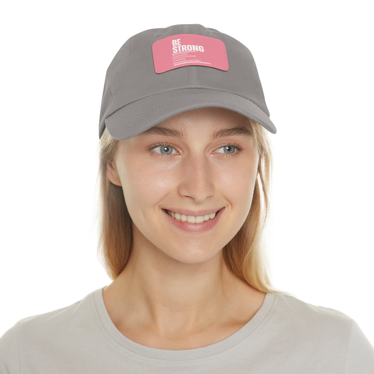 Be Strong- Dad Hat with Leather Patch (Rectangle)