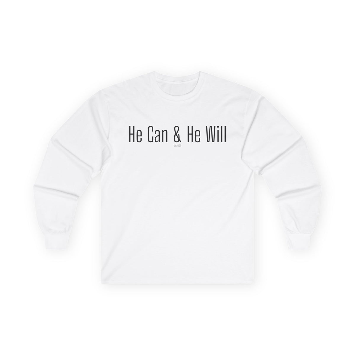 He Can & He Will | Men's Ultra Cotton Long Sleeve Tee