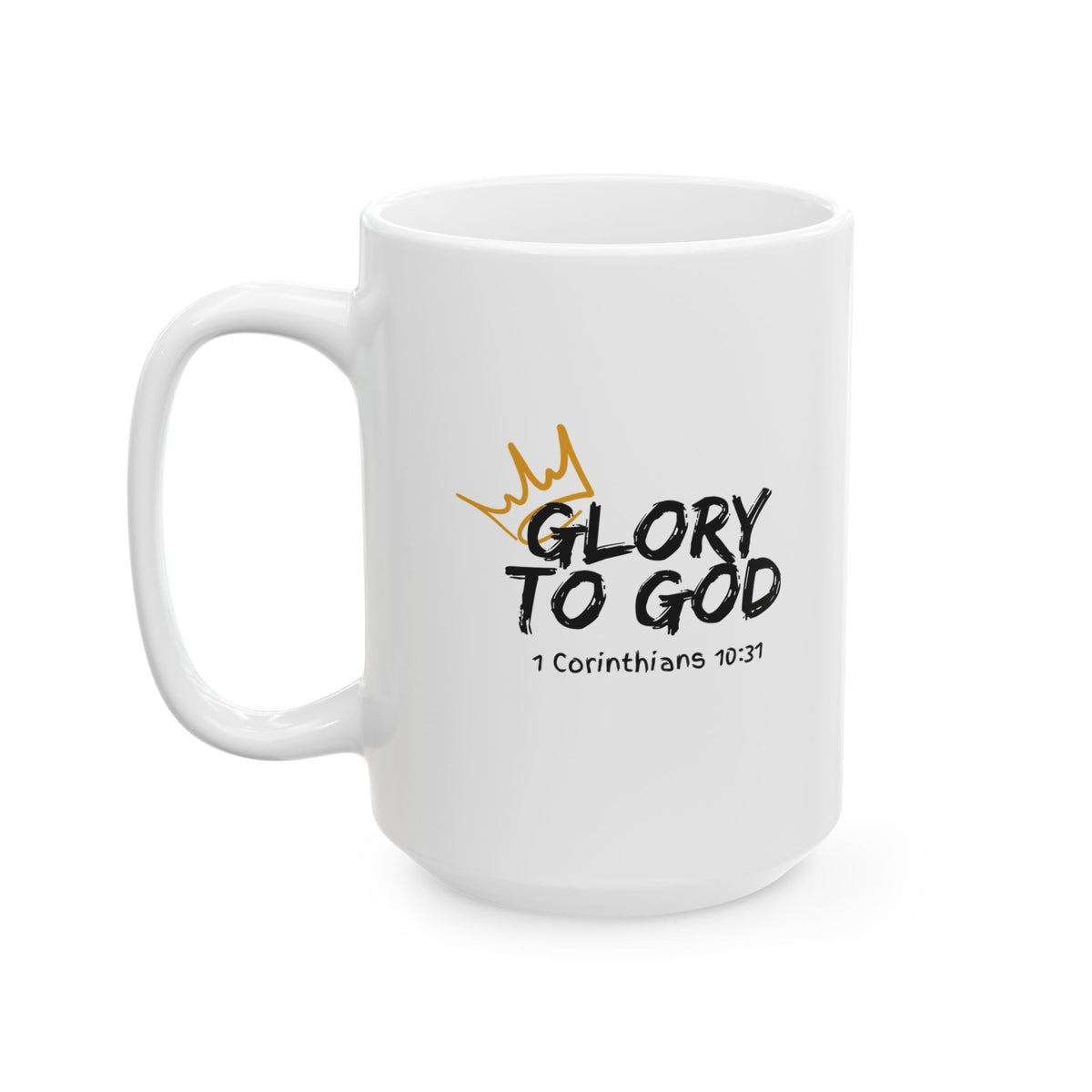 Glory To God- Ceramic Mug, (11oz, 15oz)
