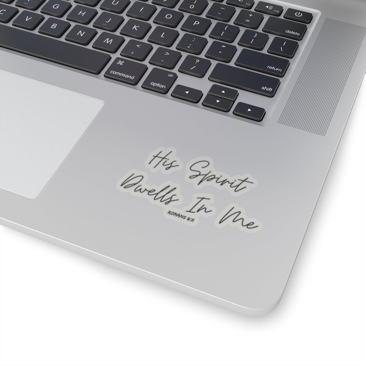 His Spirit Dwells In Me- Kiss-Cut Stickers