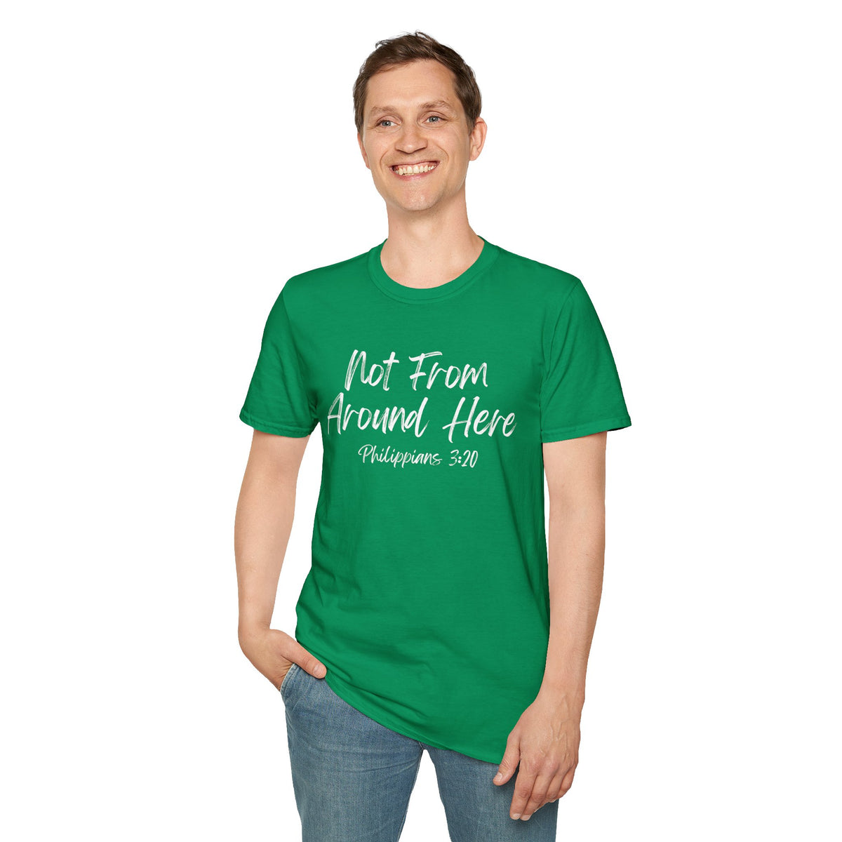 Not From Around Here- Unisex Softstyle T-Shirt