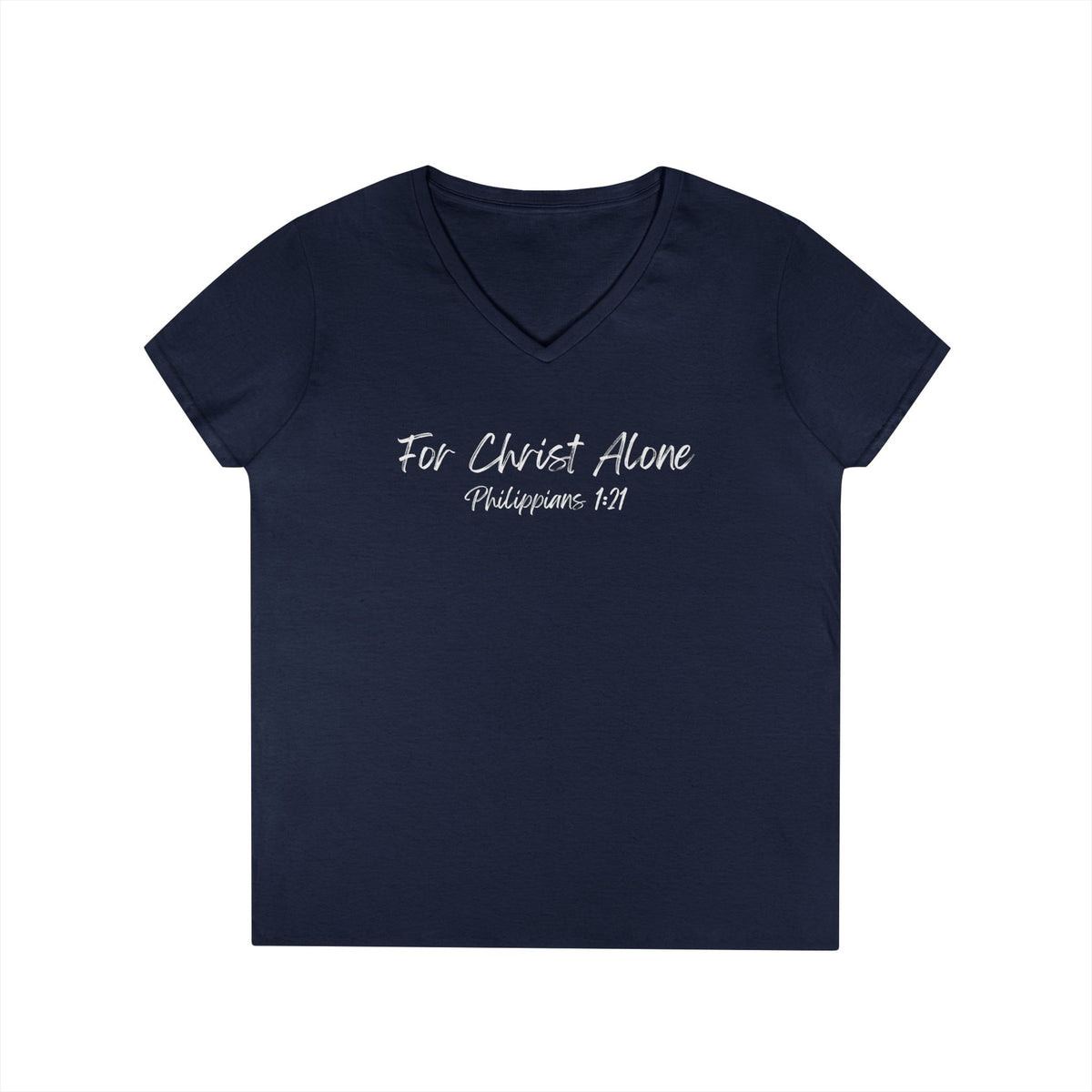 For Christ Alone- Ladies' V-Neck T-Shirt