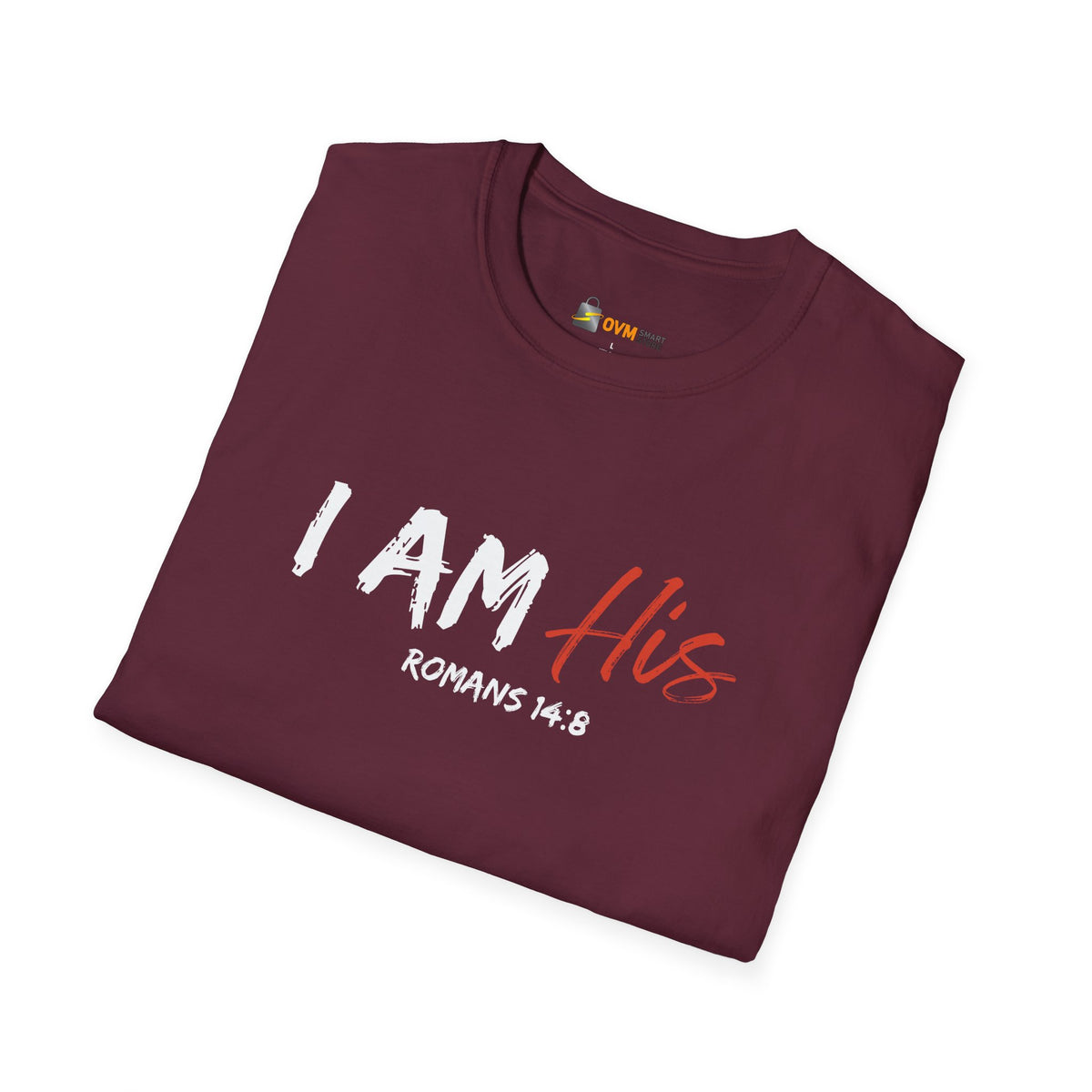 I Am His- Unisex Softstyle T-Shirt