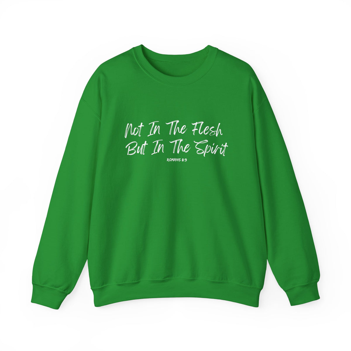 Not in the Flesh but in The Spirit- Unisex Heavy Blend™ Crewneck Sweatshirt