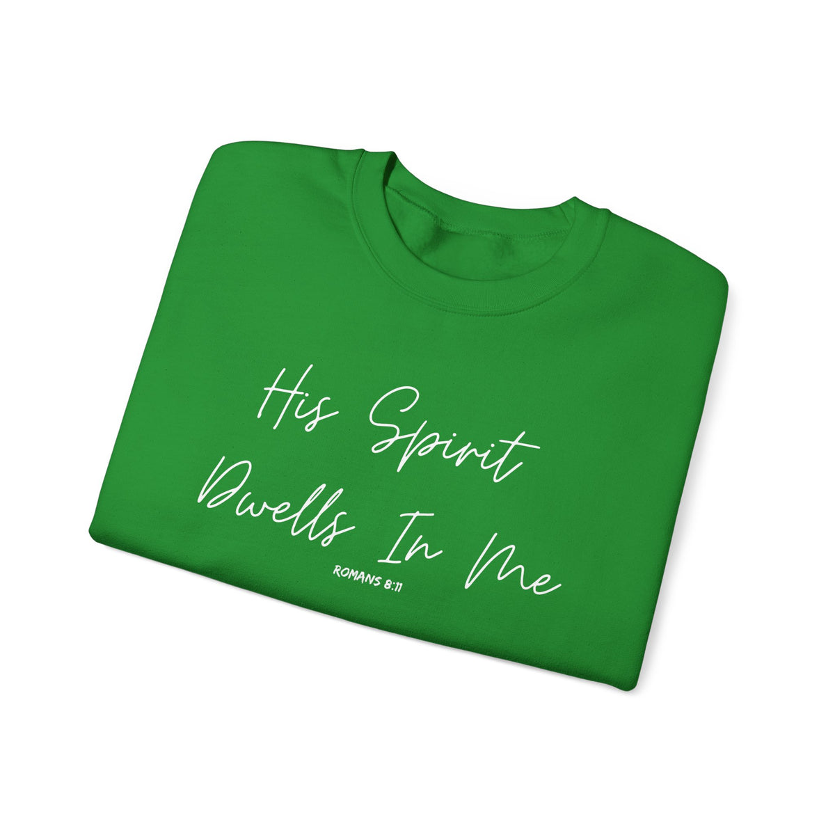His Spirit Dwells In Me- Unisex Heavy Blend™ Crewneck Sweatshirt