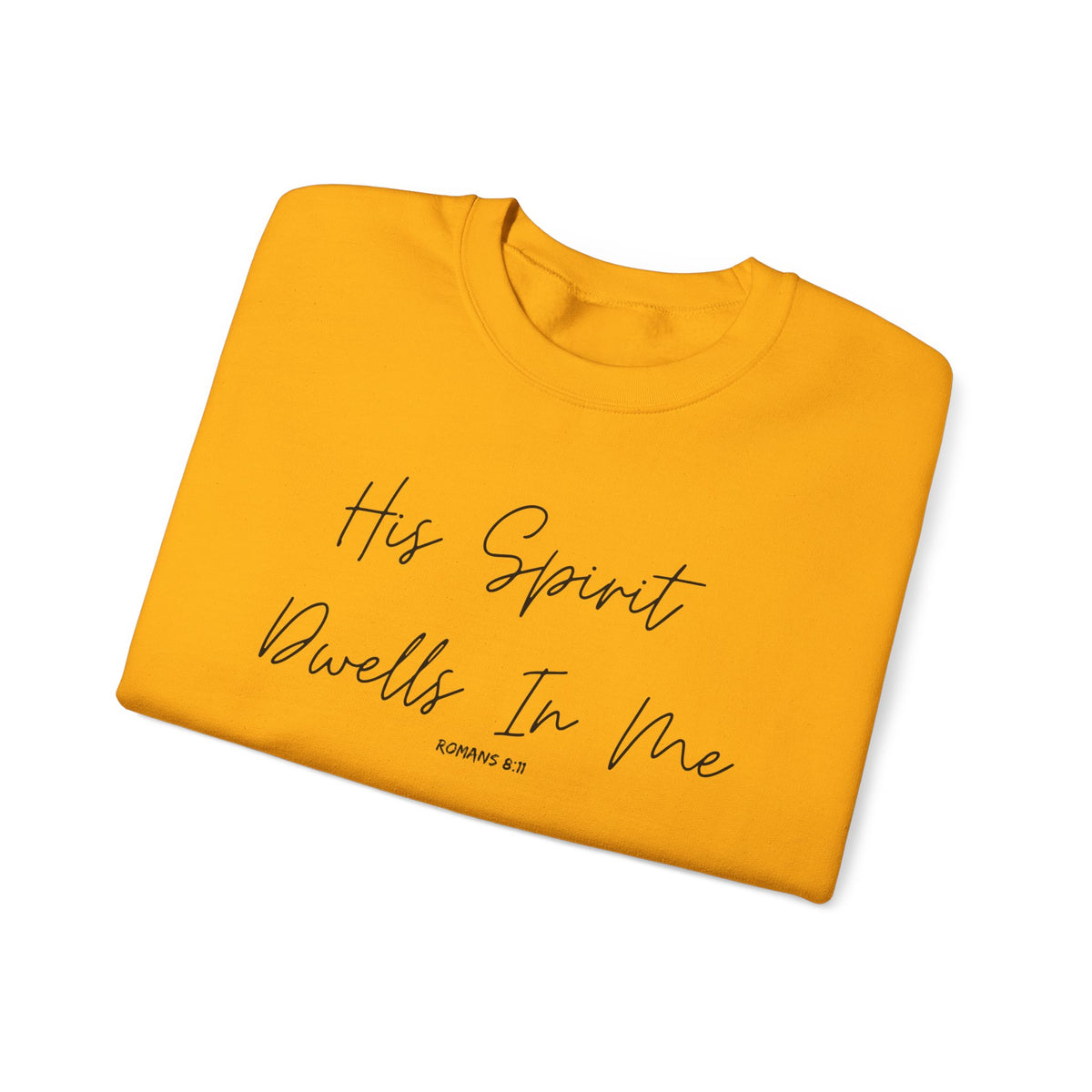 His Spirit Dwells In Me- Unisex Heavy Blend™ Crewneck Sweatshirt