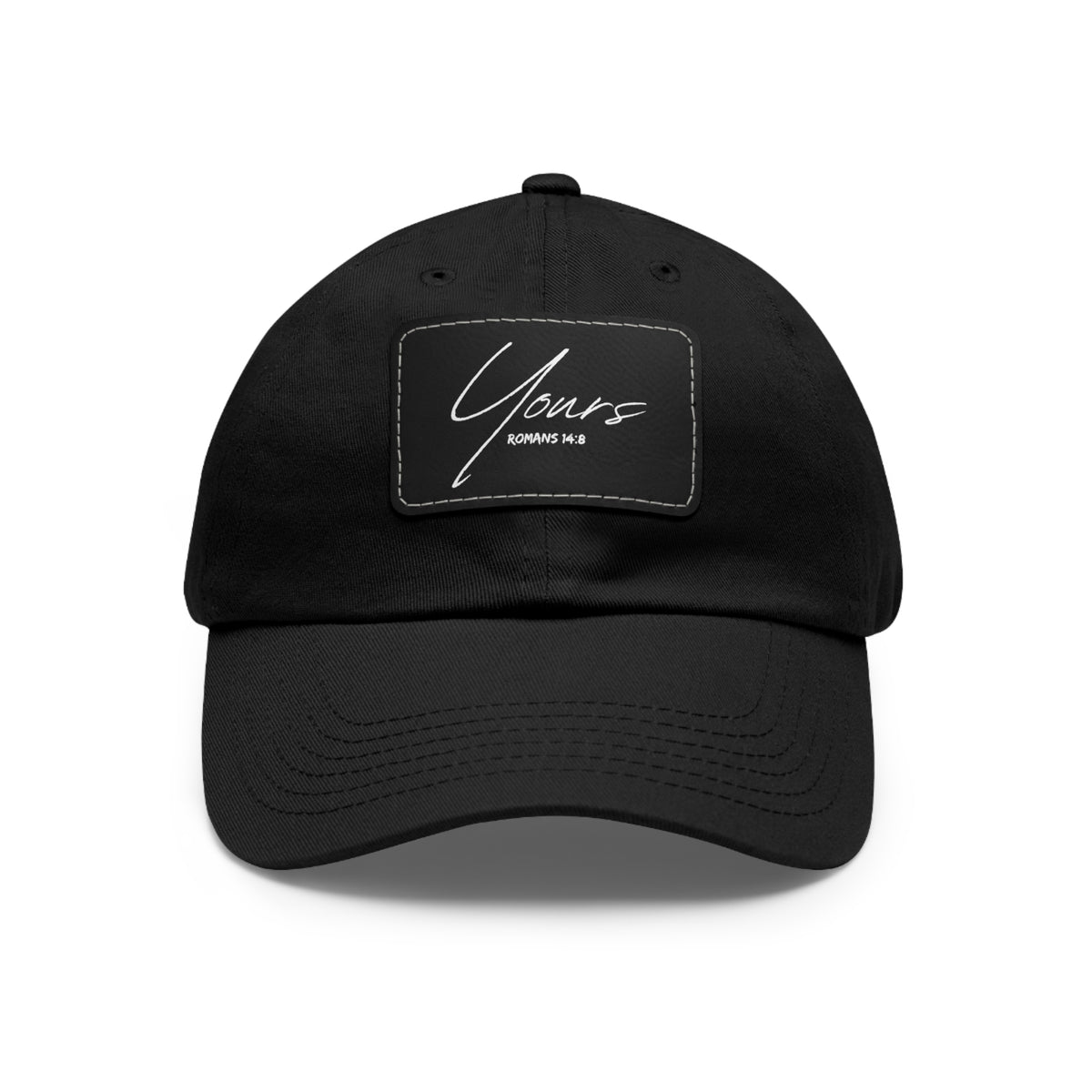 Yours- Dad Hat with Leather Patch (Rectangle)
