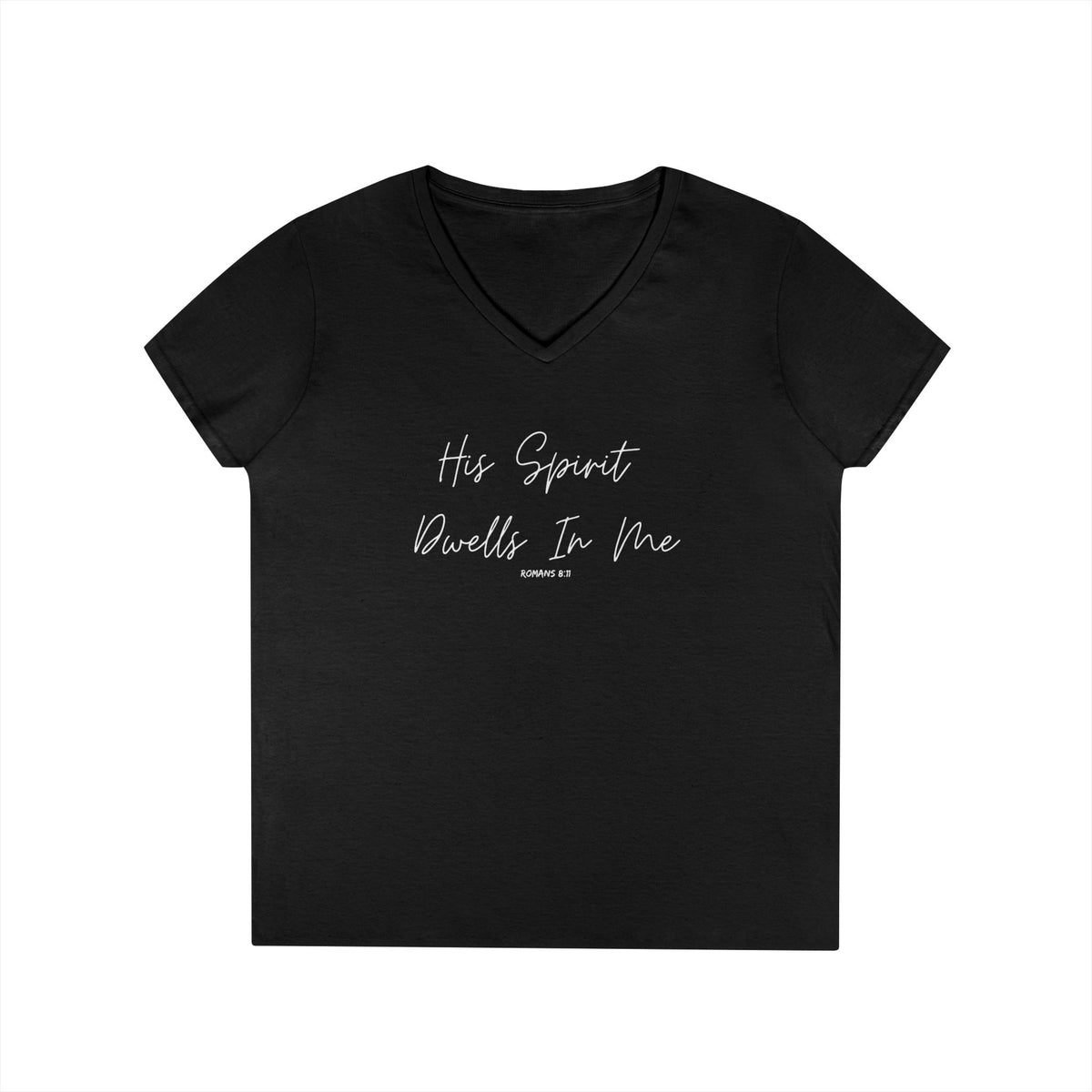 His Spirit Dwells In Me- Ladies' V-Neck T-Shirt