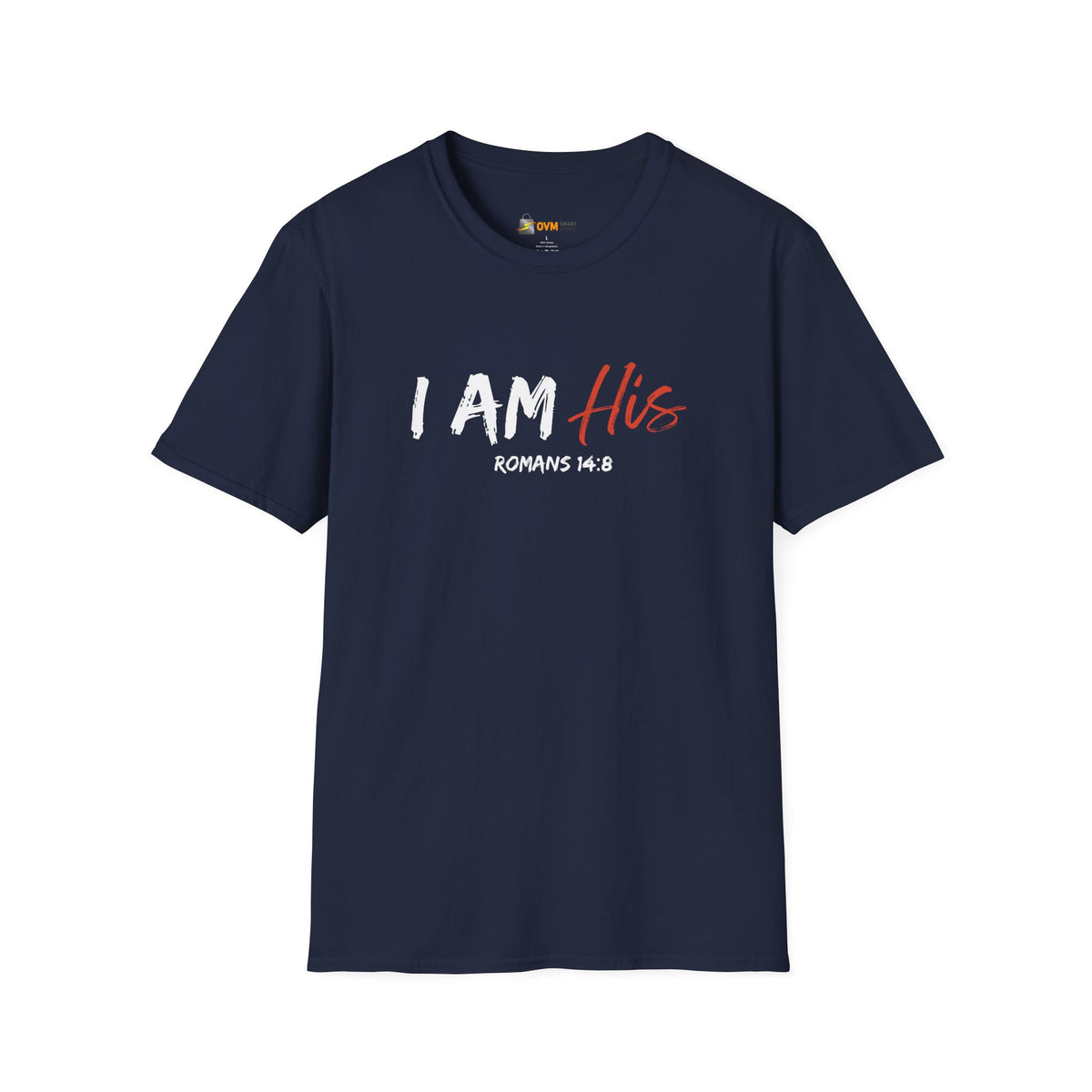 I Am His- Unisex Softstyle T-Shirt