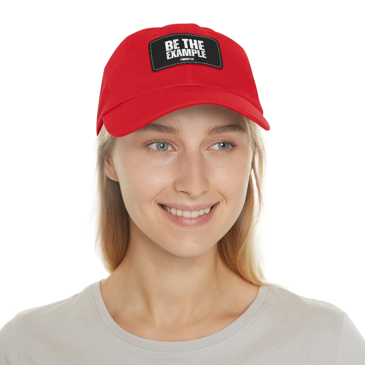 Be The Example- Dad Hat with Leather Patch (Rectangle)