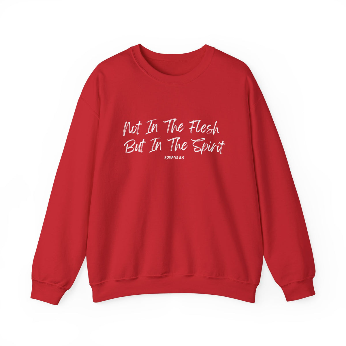 Not in the Flesh but in The Spirit- Unisex Heavy Blend™ Crewneck Sweatshirt