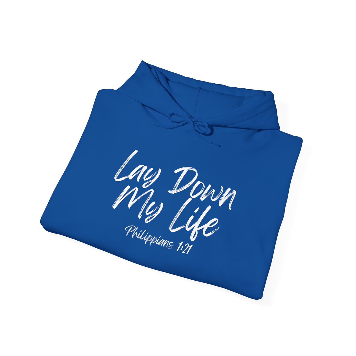 Lay Down My Life- Unisex Heavy Blend™ Hooded Sweatshirt