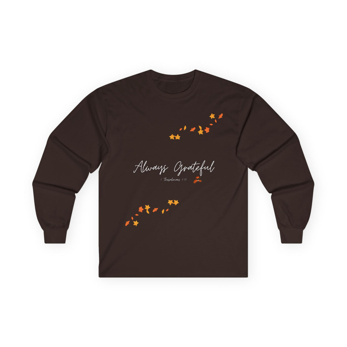 Always Grateful | Ladies' Ultra Cotton Long Sleeve Tee