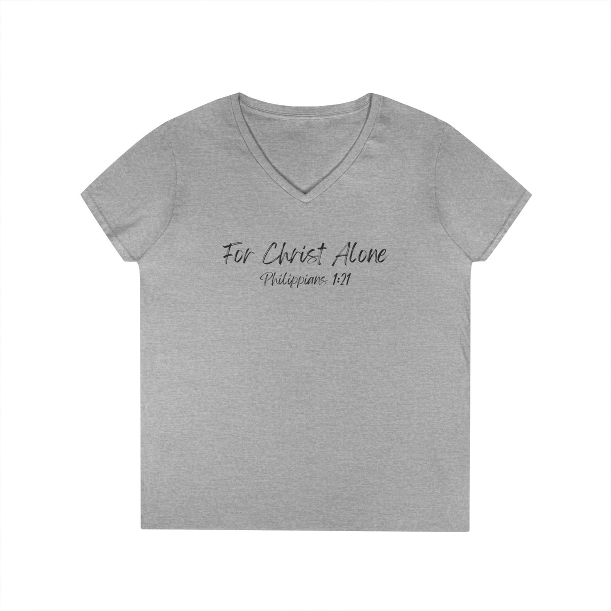 For Christ Alone- Ladies' V-Neck T-Shirt