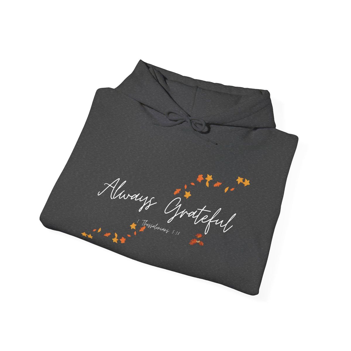 Always Grateful | Ladies' Heavy Blend™ Hooded Sweatshirt