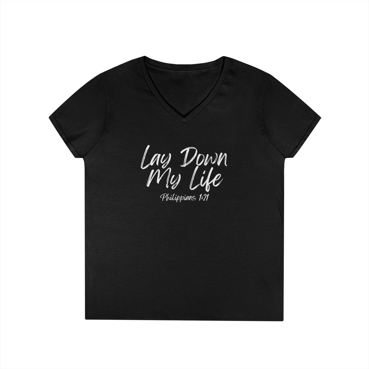 Lay Down My Life- Ladies' V-Neck T-Shirt