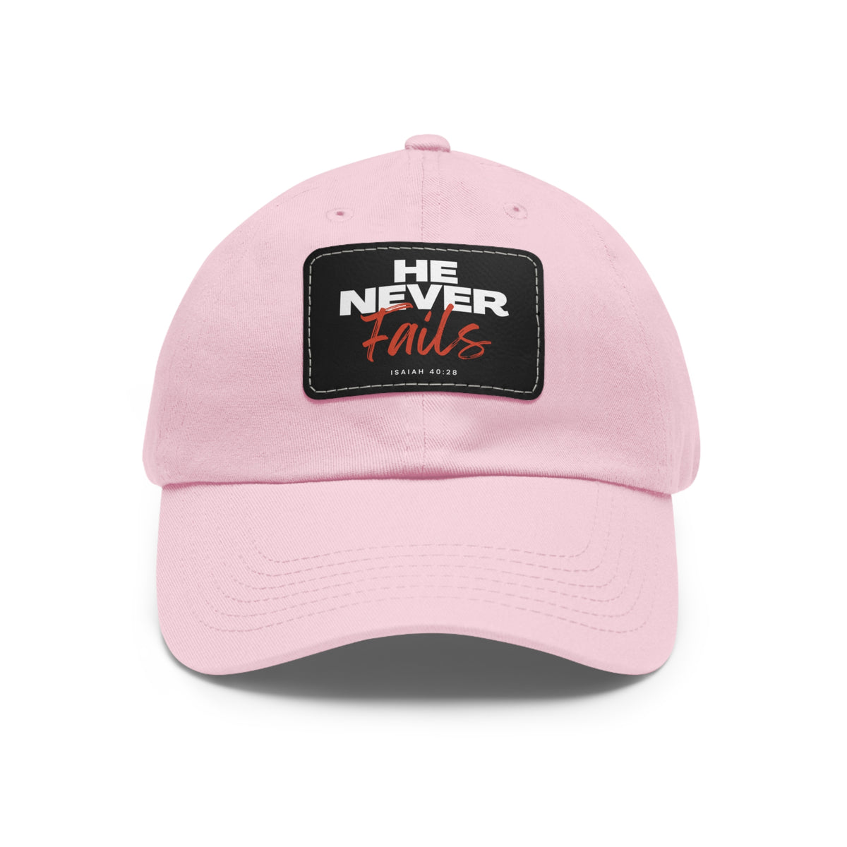 He Never Fails- Dad Hat with Leather Patch (Rectangle)