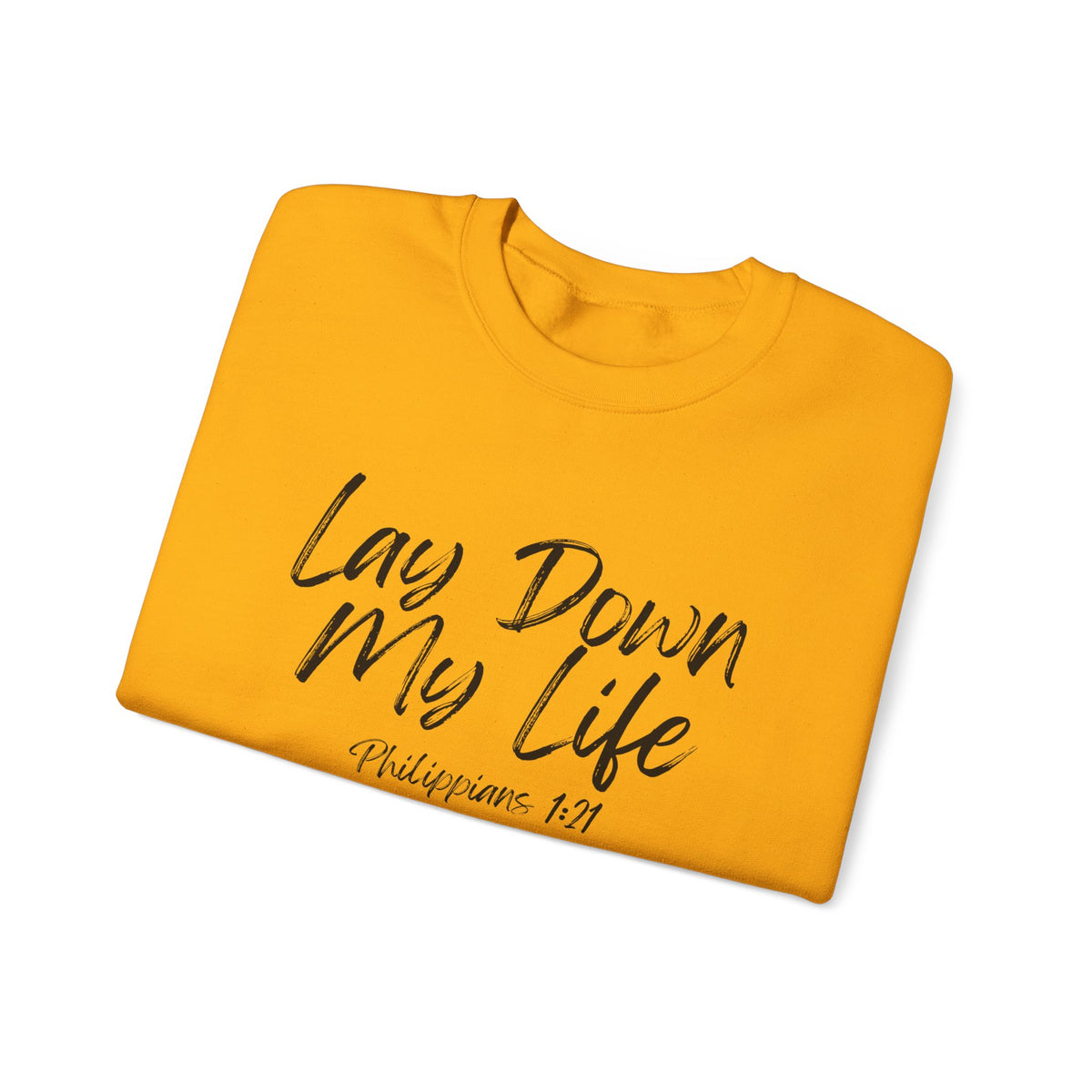Lay Down My Life- Unisex Heavy Blend™ Crewneck Sweatshirt