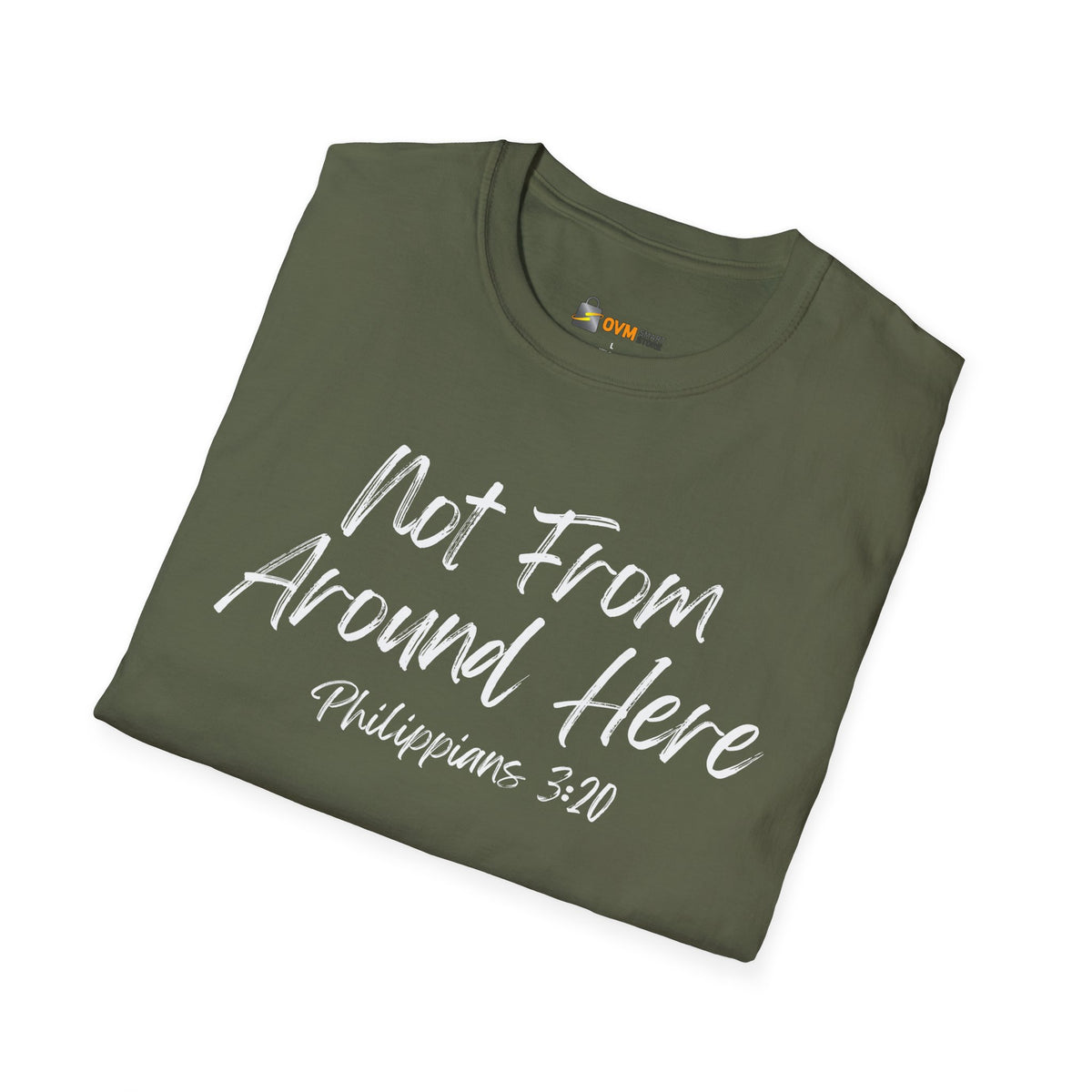 Not From Around Here- Unisex Softstyle T-Shirt