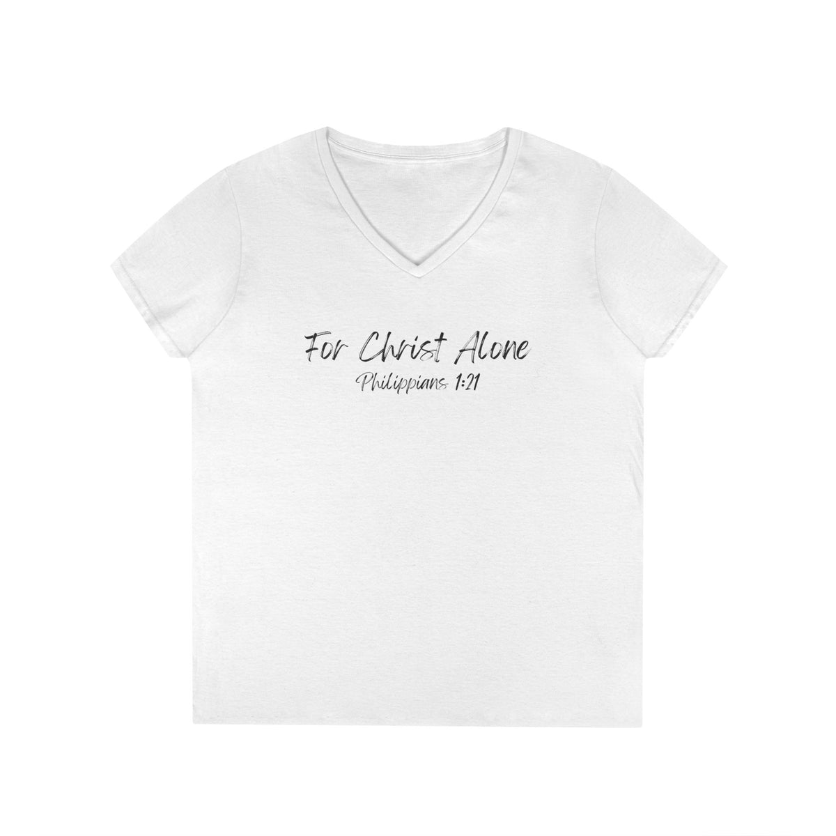 For Christ Alone- Ladies' V-Neck T-Shirt