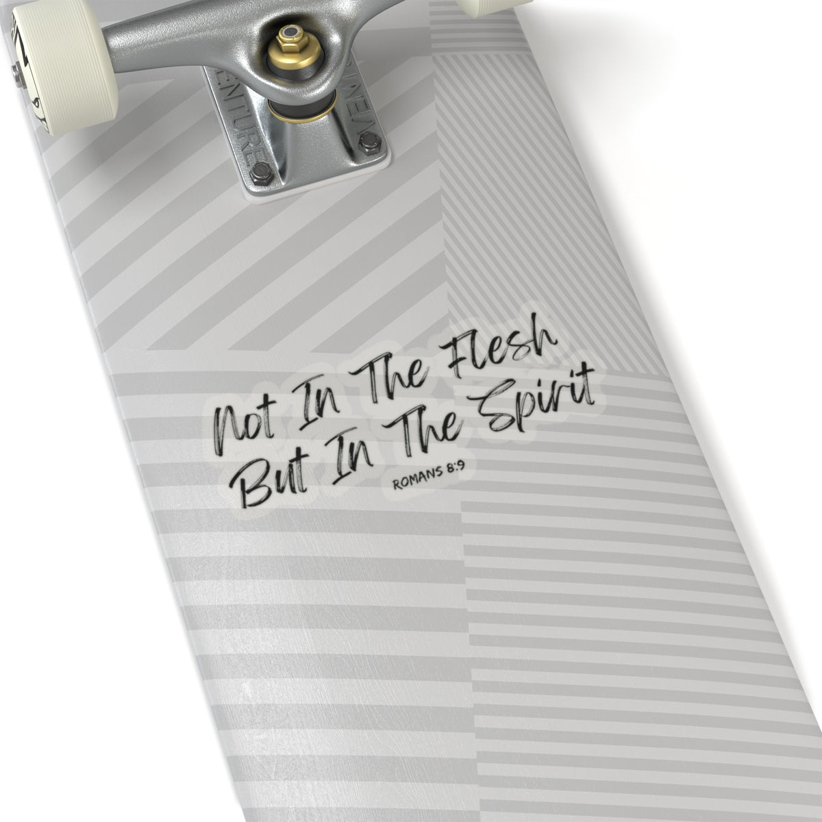 Not in the Flesh but in The Spirit- Sticker