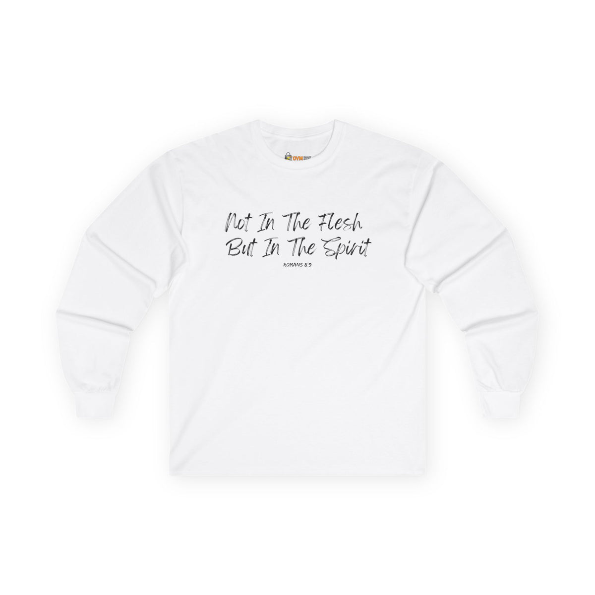 Not in the Flesh but in The Spirit- Unisex Ultra Cotton Long Sleeve Tee