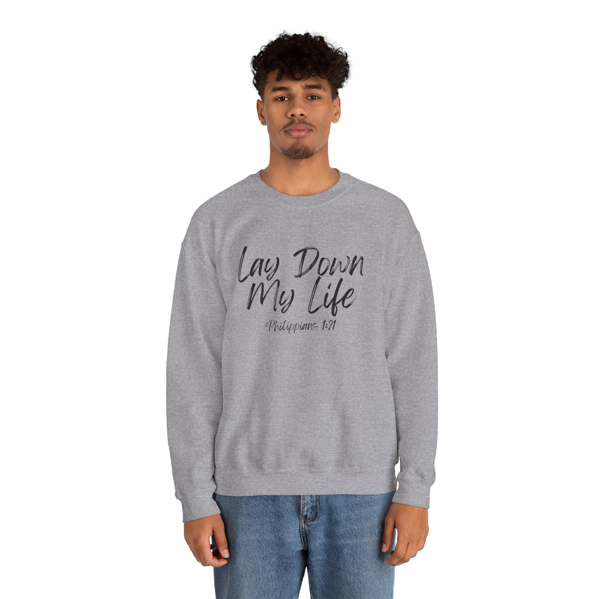 Lay Down My Life- Unisex Heavy Blend™ Crewneck Sweatshirt