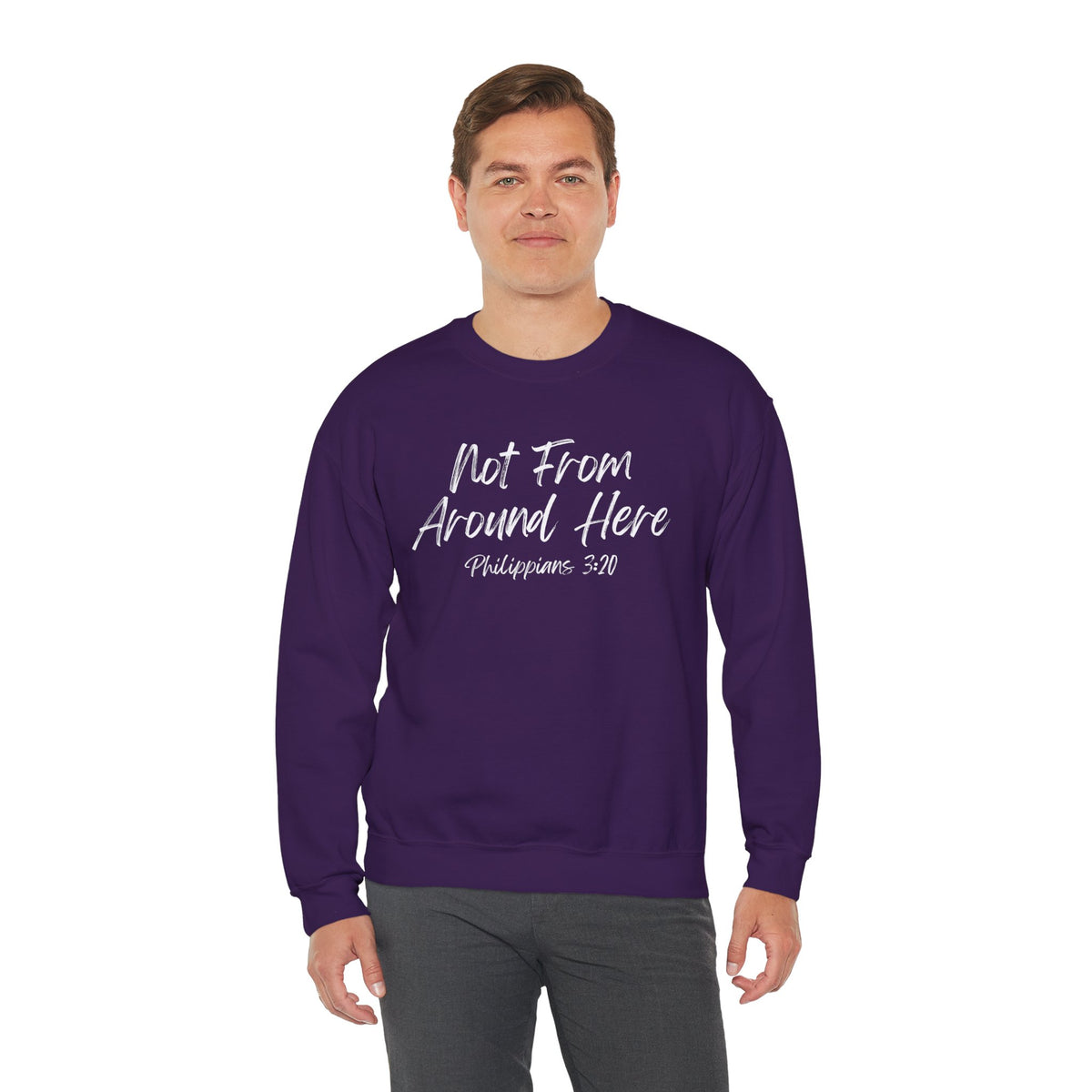 Not From Around Here- Unisex Heavy Blend™ Crewneck Sweatshirt