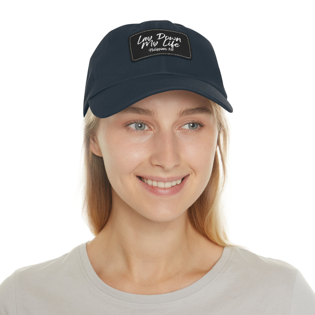Lay Down My Life- Dad Hat with Leather Patch (Rectangle)