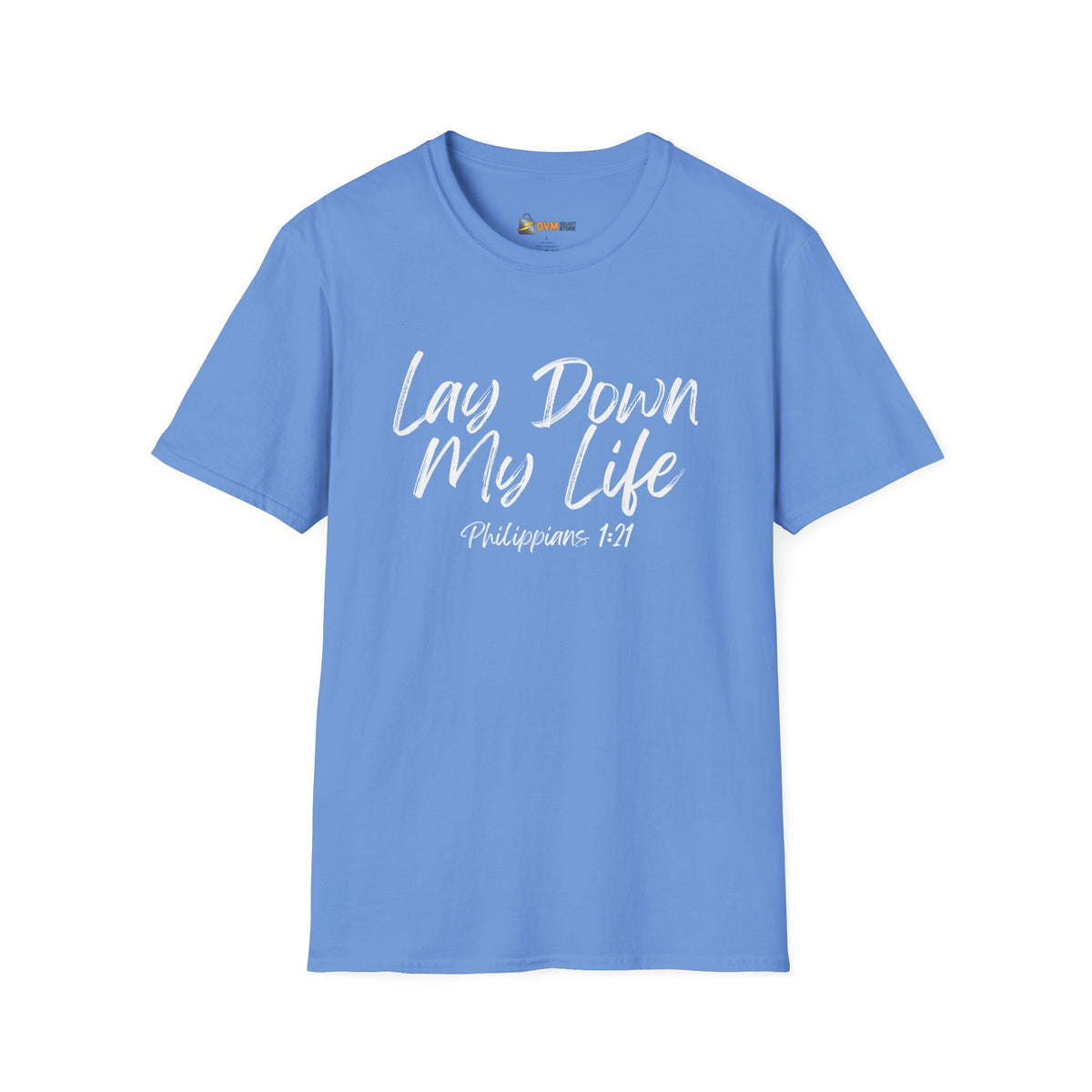 Lay Down My Life- Unisex Softstyle T-Shirt