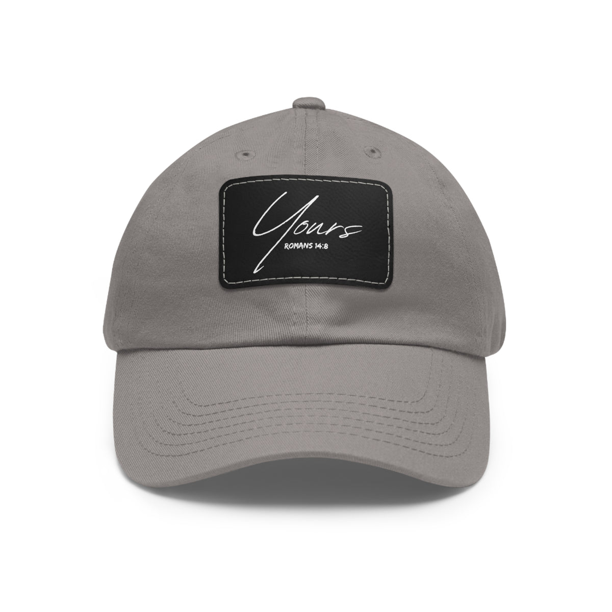 Yours- Dad Hat with Leather Patch (Rectangle)