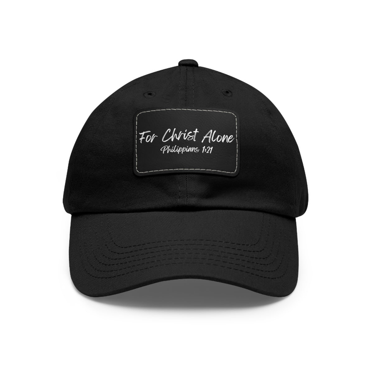 For Christ Alone- Dad Hat with Leather Patch (Rectangle)