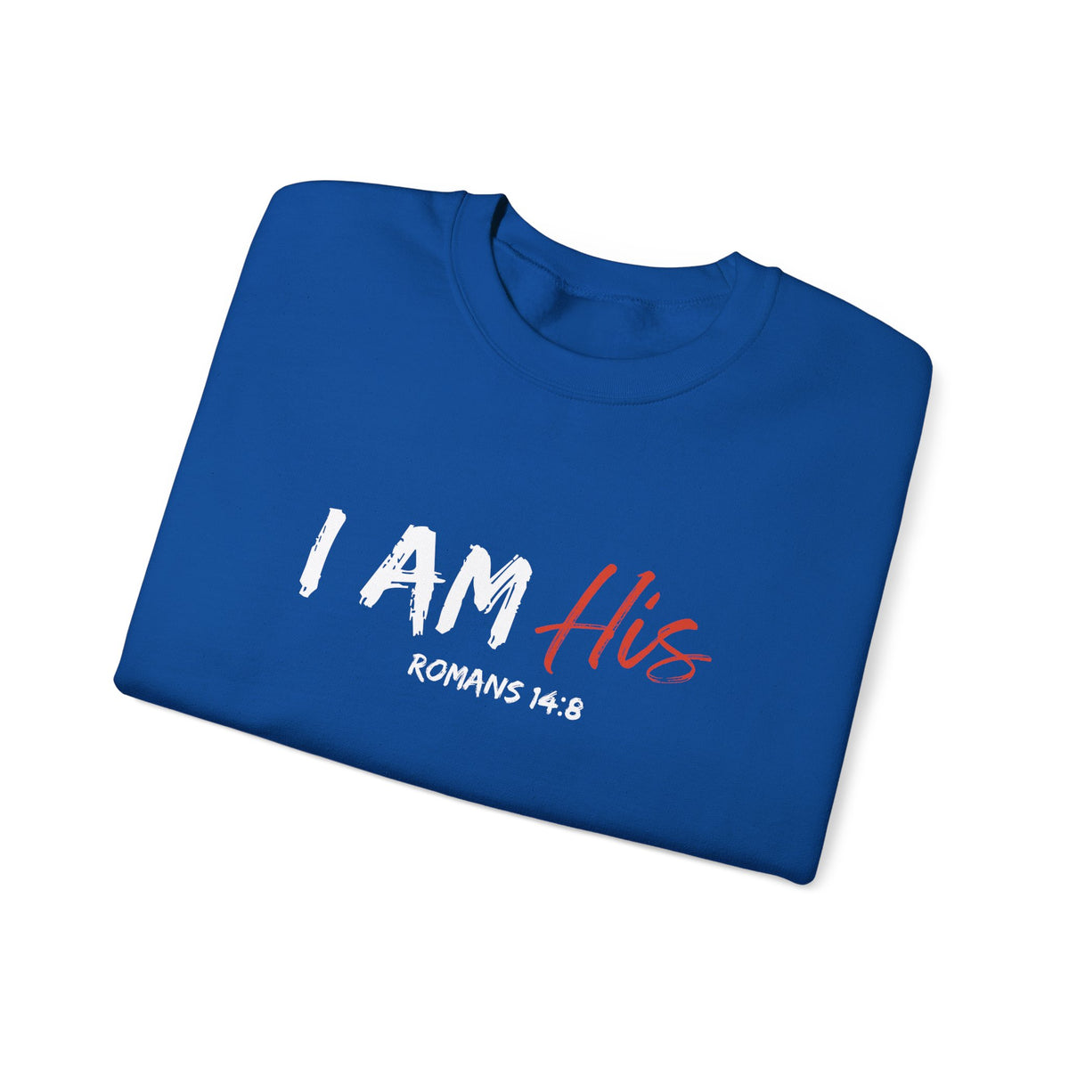 I Am His- Unisex Heavy Blend™ Crewneck Sweatshirt