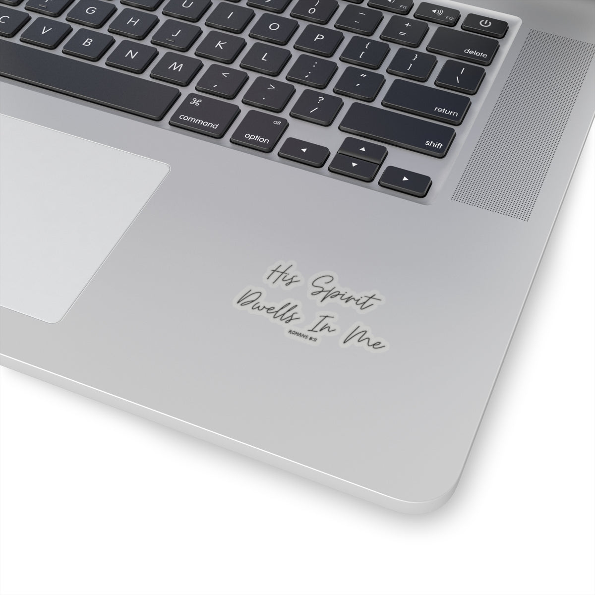 His Spirit Dwells In Me- Kiss-Cut Stickers