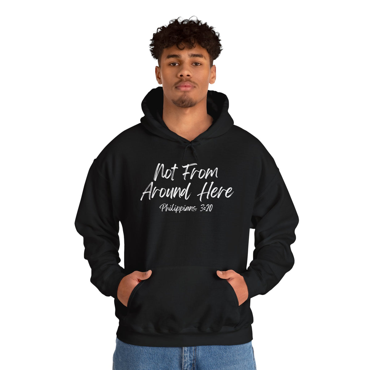 Not From Around Here- Unisex Heavy Blend™ Hooded Sweatshirt