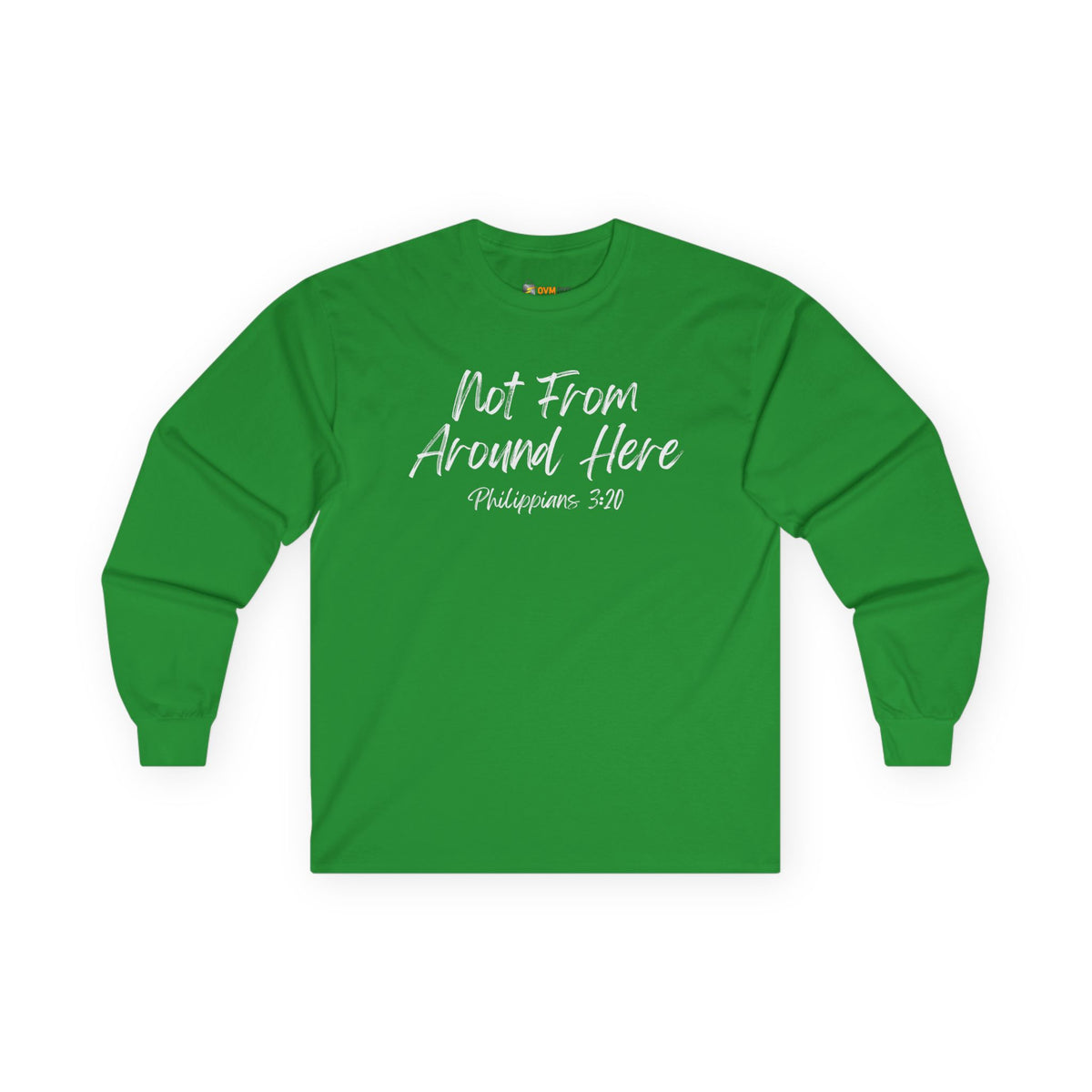 Not From Around Here- Unisex Ultra Cotton Long Sleeve Tee